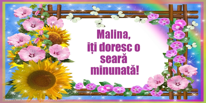 Felicitari de buna seara - Malina, iți doresc o seară minunată!