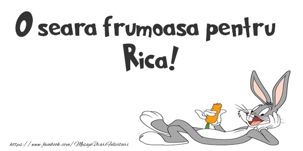 Felicitari de buna seara - O seara frumoasa pentru Rica!