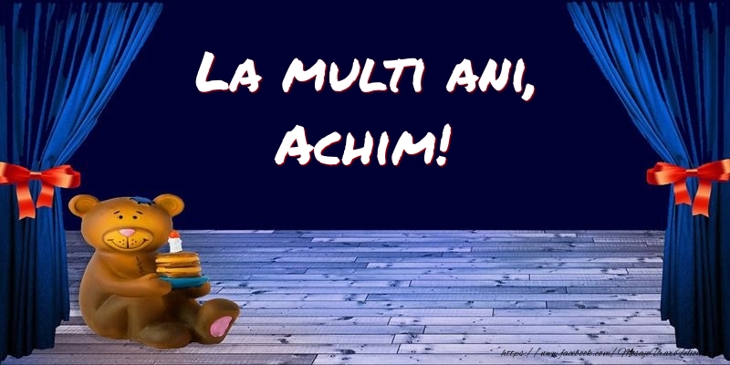  Felicitari pentru copii - Ursuleti | La multi ani, Achim!