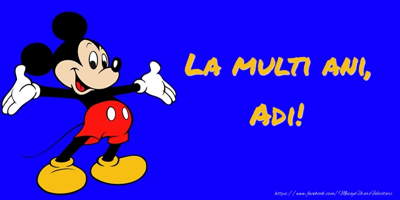 Felicitari pentru copii -  Felicitare cu Mickey Mouse: La multi ani, Adi!