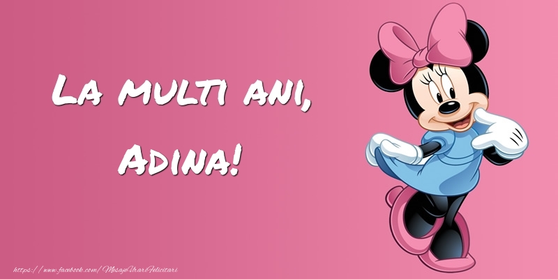 Felicitari pentru copii -  Felicitare cu Minnie Mouse: La multi ani, Adina!