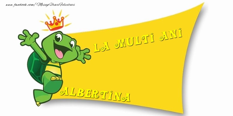 Felicitari pentru copii - La multi ani Albertina