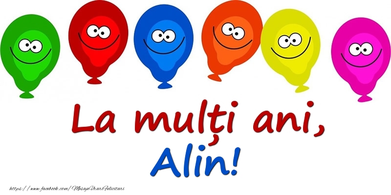Felicitari pentru copii - Baloane | La mulți ani, Alin!