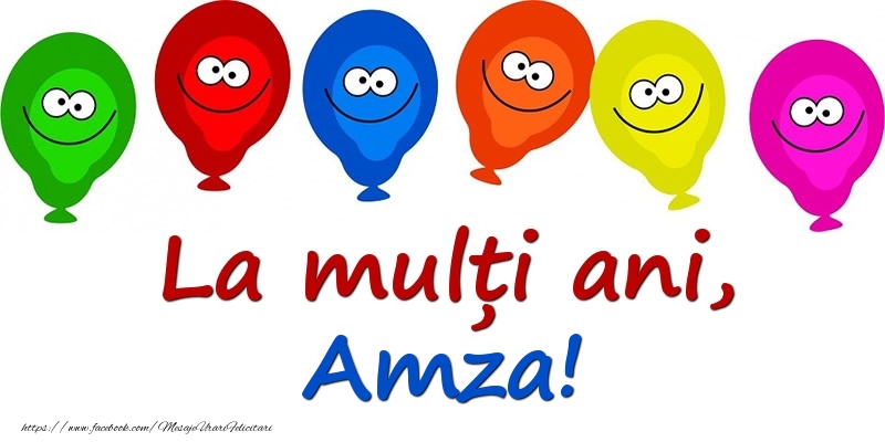 Felicitari pentru copii - Baloane | La mulți ani, Amza!