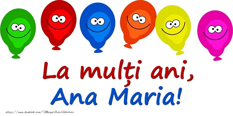  Felicitari pentru copii - Baloane | La mulți ani, Ana Maria!