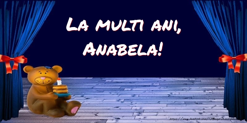 Felicitari pentru copii - Ursuleti | La multi ani, Anabela!