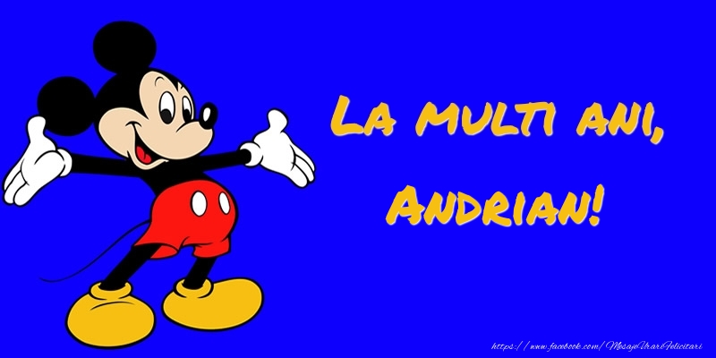 Felicitari pentru copii -  Felicitare cu Mickey Mouse: La multi ani, Andrian!