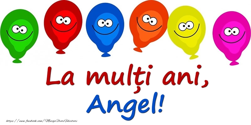 Felicitari pentru copii - La mulți ani, Angel!