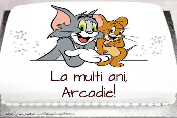 Felicitari pentru copii - Tort cu Tom si Jerry: La multi ani, Arcadie!