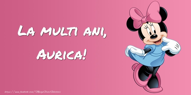Felicitari pentru copii -  Felicitare cu Minnie Mouse: La multi ani, Aurica!