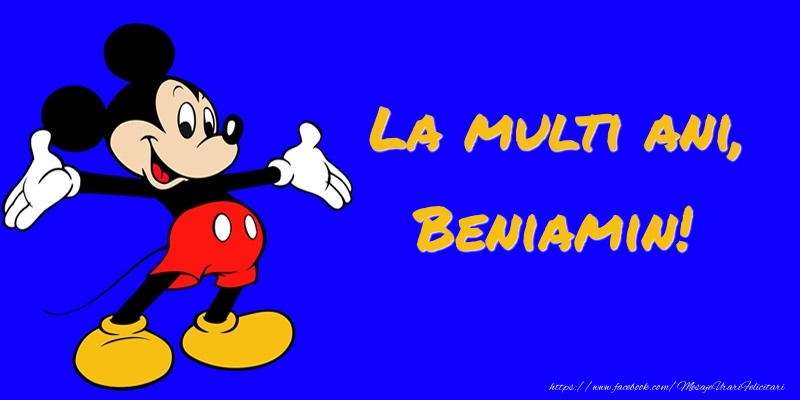 Felicitari pentru copii -  Felicitare cu Mickey Mouse: La multi ani, Beniamin!