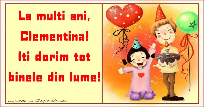 Felicitari pentru copii - ❤️❤️❤️ Animație & Baloane & Inimioare & Tort | La multi ani, Iti dorim tot binele din lume! Clementina