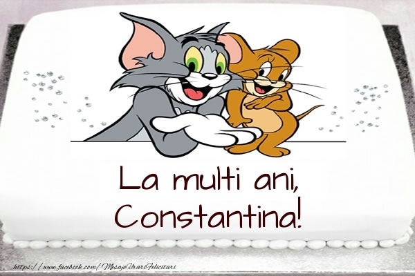 Felicitari pentru copii - Tort cu Tom si Jerry: La multi ani, Constantina!