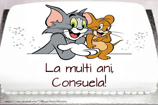 Felicitari pentru copii - Tort cu Tom si Jerry: La multi ani, Consuela!