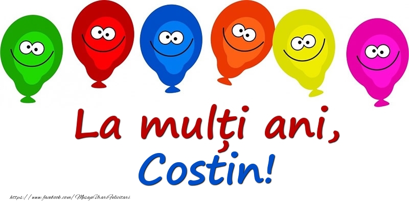 Felicitari pentru copii - Baloane | La mulți ani, Costin!