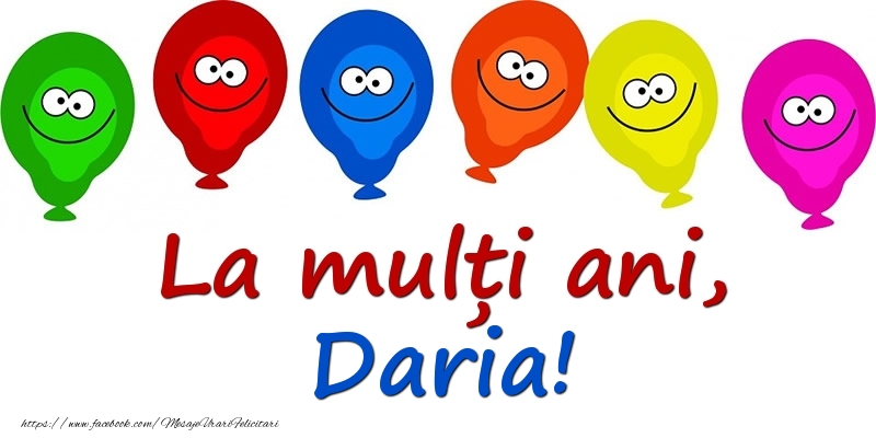 Felicitari pentru copii - Baloane | La mulți ani, Daria!