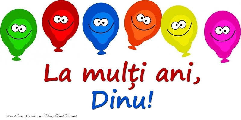 Felicitari pentru copii - La mulți ani, Dinu!