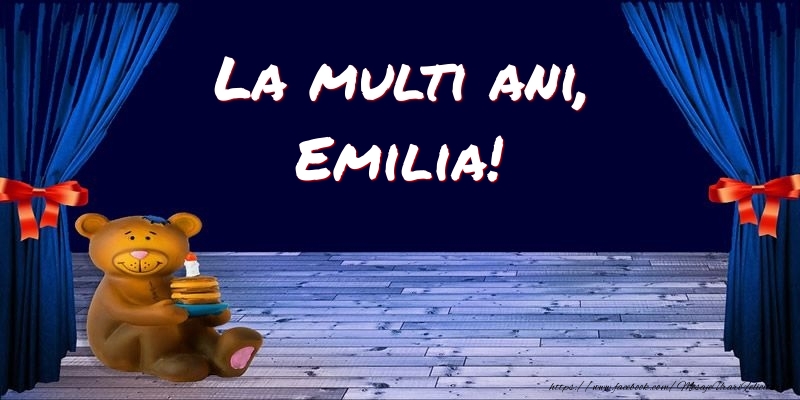 Felicitari pentru copii - La multi ani, Emilia!