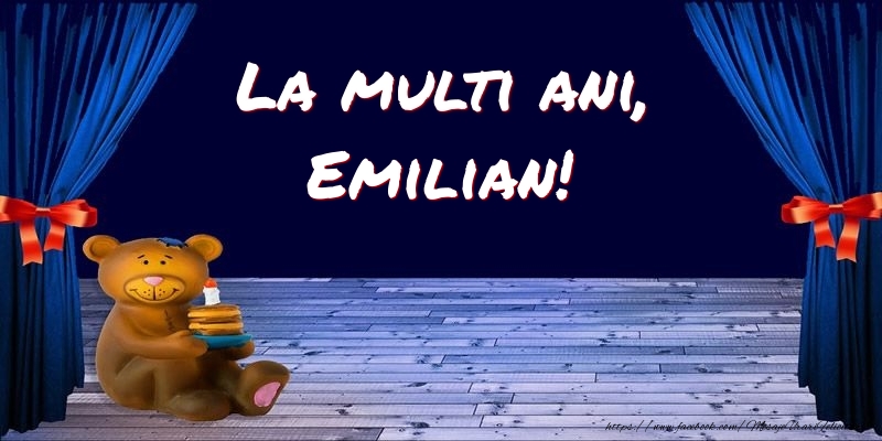 Felicitari pentru copii - Ursuleti | La multi ani, Emilian!