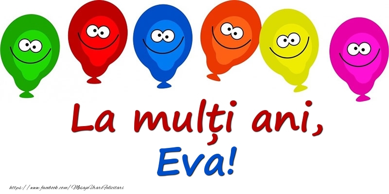 Felicitari pentru copii - Baloane | La mulți ani, Eva!