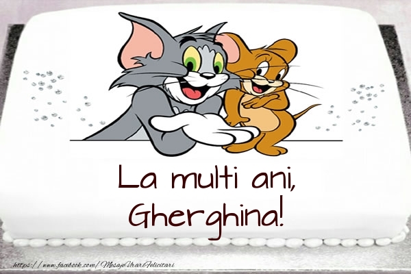 Felicitari pentru copii - Tort cu Tom si Jerry: La multi ani, Gherghina!