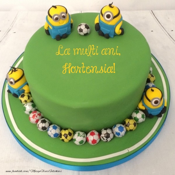 Felicitari pentru copii - Tort | La multi ani, Hortensia!