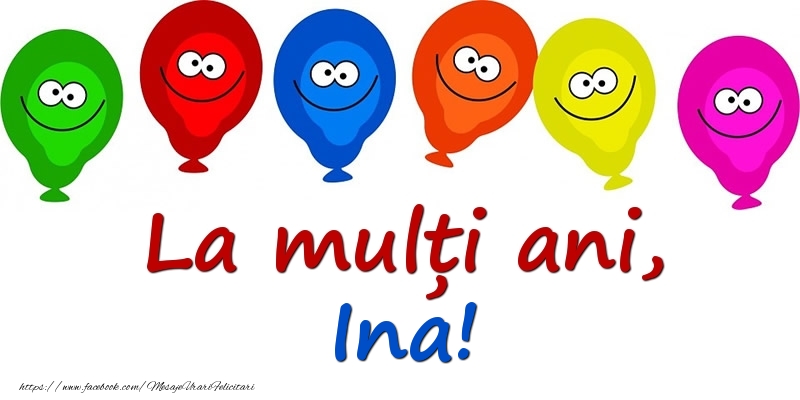 Felicitari pentru copii - La mulți ani, Ina!