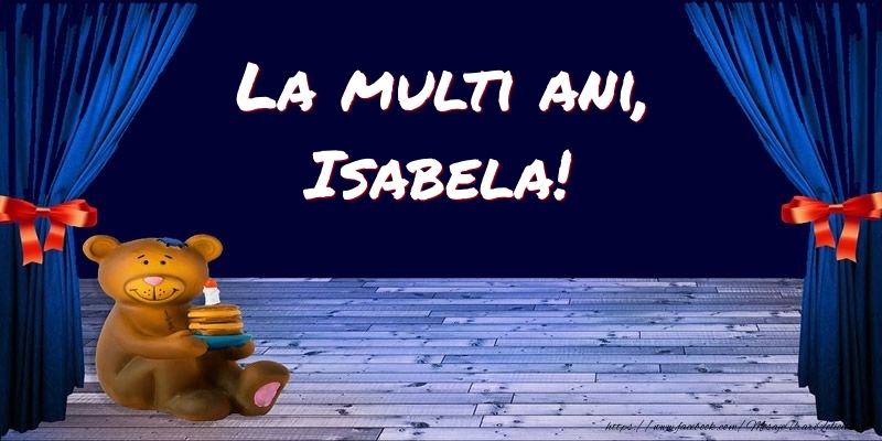 Felicitari pentru copii - Ursuleti | La multi ani, Isabela!