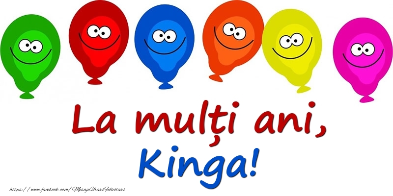 Felicitari pentru copii - Baloane | La mulți ani, Kinga!