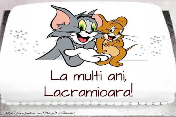 Felicitari pentru copii - Tort cu Tom si Jerry: La multi ani, Lacramioara!