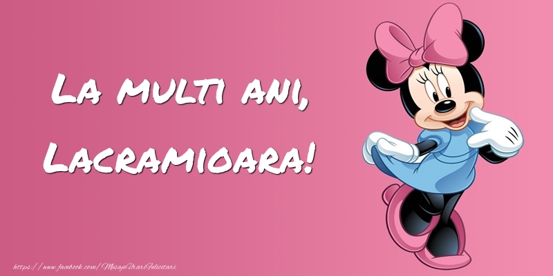  Felicitari pentru copii -  Felicitare cu Minnie Mouse: La multi ani, Lacramioara!