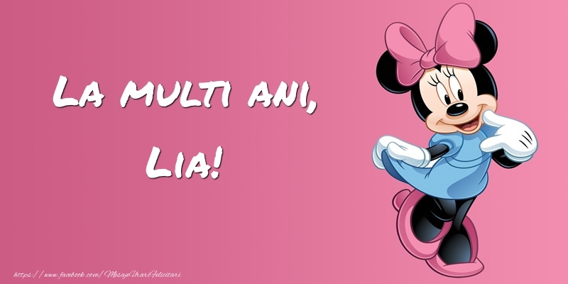 Felicitari pentru copii -  Felicitare cu Minnie Mouse: La multi ani, Lia!