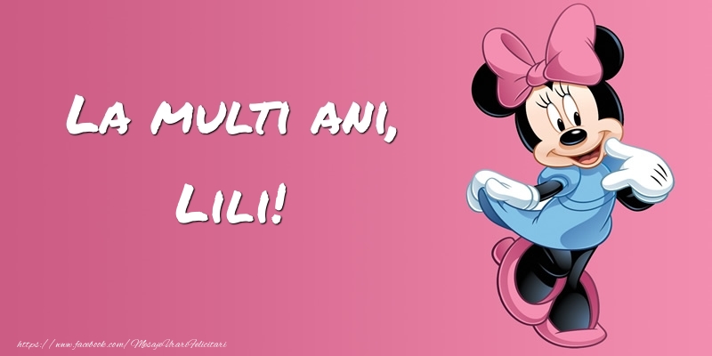 Felicitari pentru copii -  Felicitare cu Minnie Mouse: La multi ani, Lili!