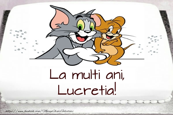 Felicitari pentru copii - Animație | Tort cu Tom si Jerry: La multi ani, Lucretia!