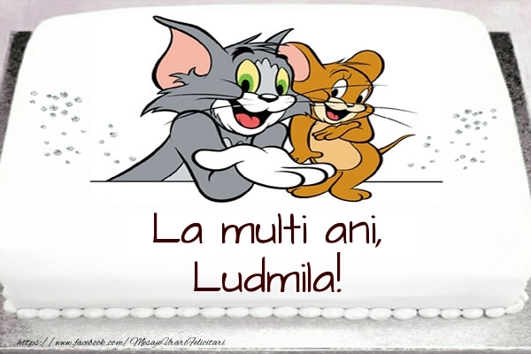 Felicitari pentru copii - Animație &  | Tort cu Tom si Jerry: La multi ani, Ludmila!