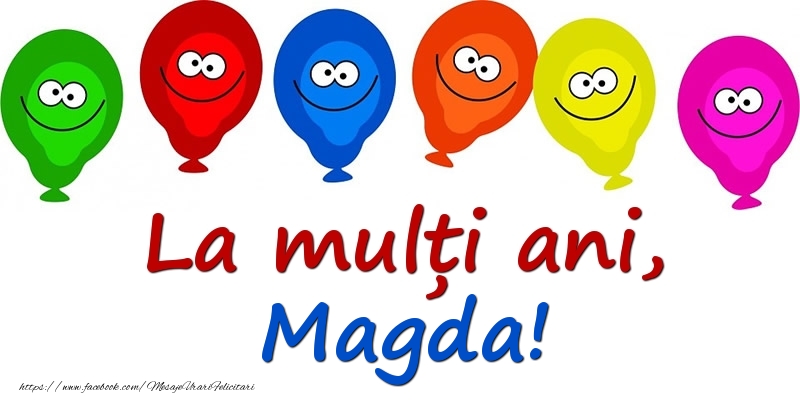 Felicitari pentru copii - Baloane | La mulți ani, Magda!