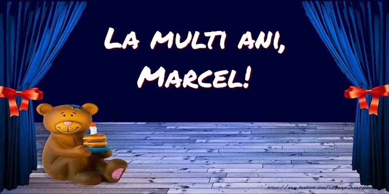  Felicitari pentru copii - Ursuleti | La multi ani, Marcel!