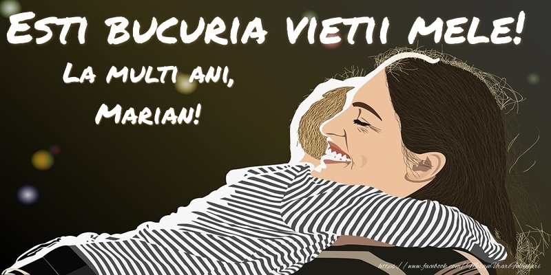 Felicitari pentru copii - Animație | Esti bucuria vietii mele! La multi ani, Marian