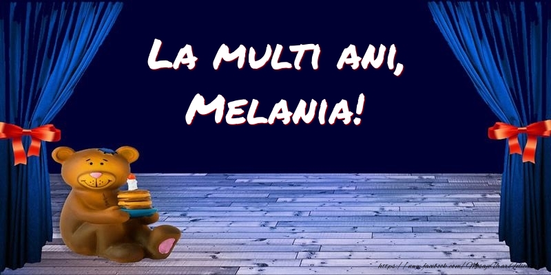 Felicitari pentru copii - La multi ani, Melania!