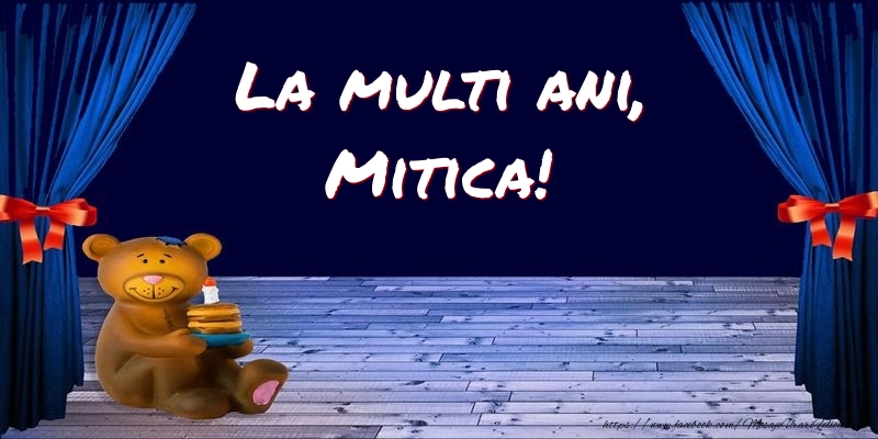 Felicitari pentru copii - Ursuleti | La multi ani, Mitica!
