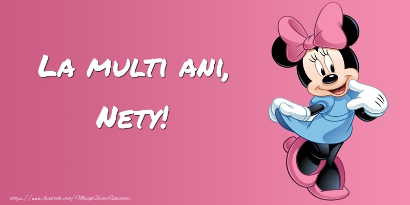 Felicitari pentru copii -  Felicitare cu Minnie Mouse: La multi ani, Nety!