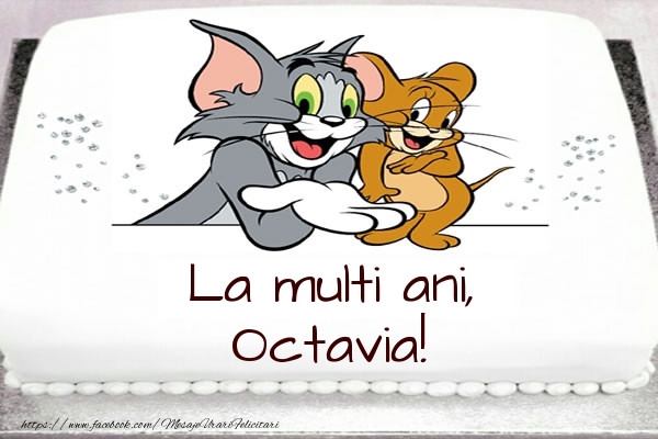 Felicitari pentru copii - Tort cu Tom si Jerry: La multi ani, Octavia!