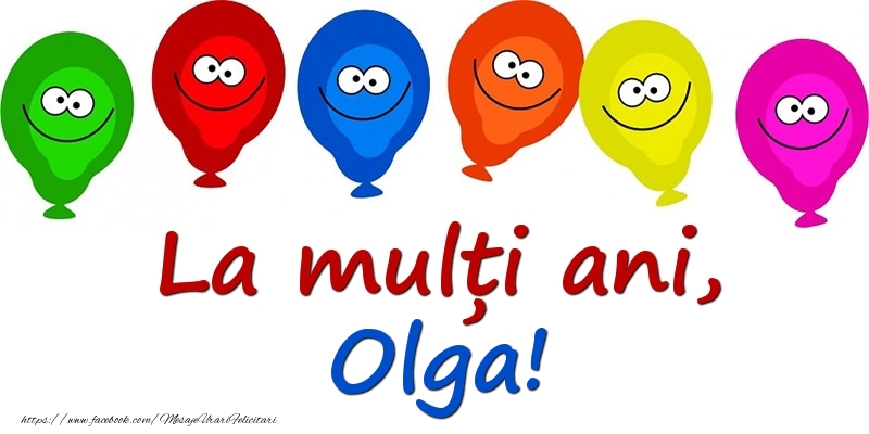 Felicitari pentru copii - La mulți ani, Olga!