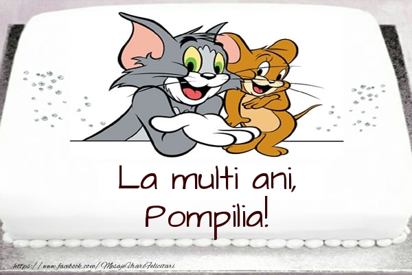 Felicitari pentru copii - Tort cu Tom si Jerry: La multi ani, Pompilia!