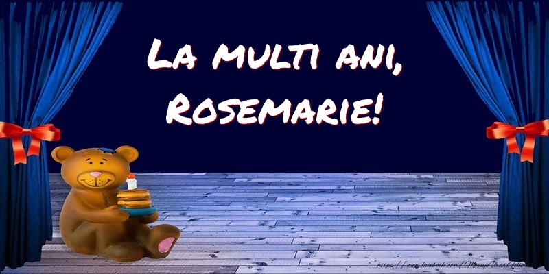 Felicitari pentru copii - La multi ani, Rosemarie!
