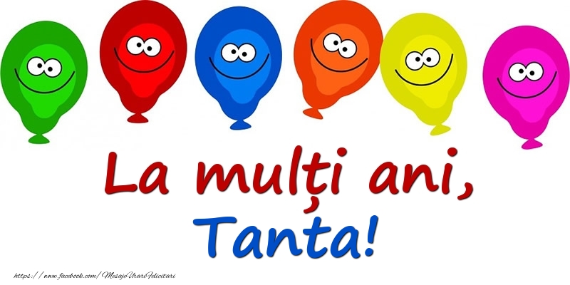 Felicitari pentru copii - Baloane | La mulți ani, Tanta!