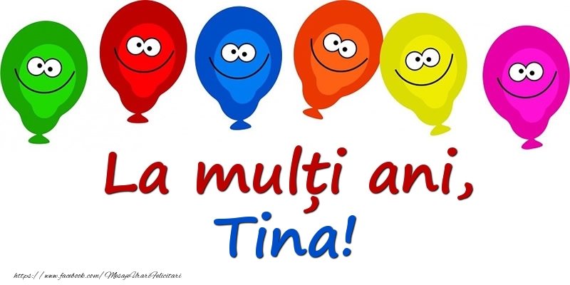  Felicitari pentru copii - Baloane | La mulți ani, Tina!
