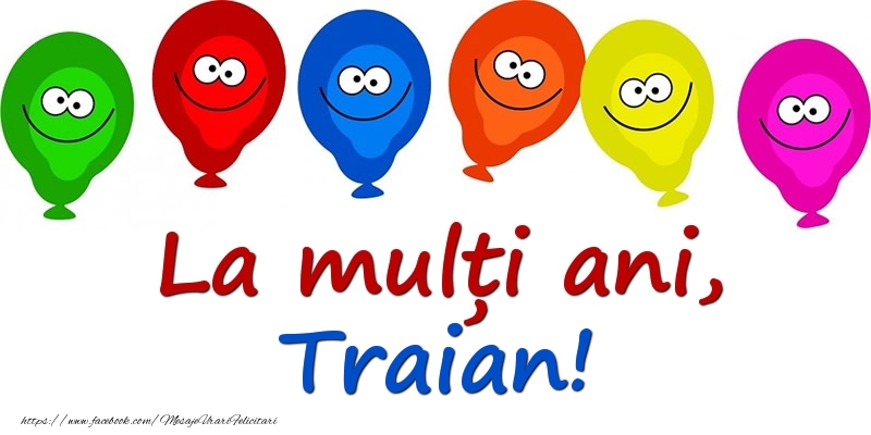 Felicitari pentru copii - La mulți ani, Traian!