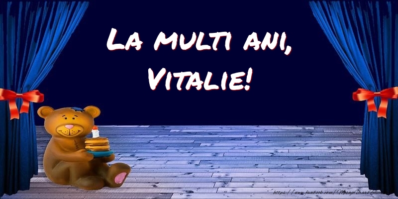 Felicitari pentru copii - La multi ani, Vitalie!