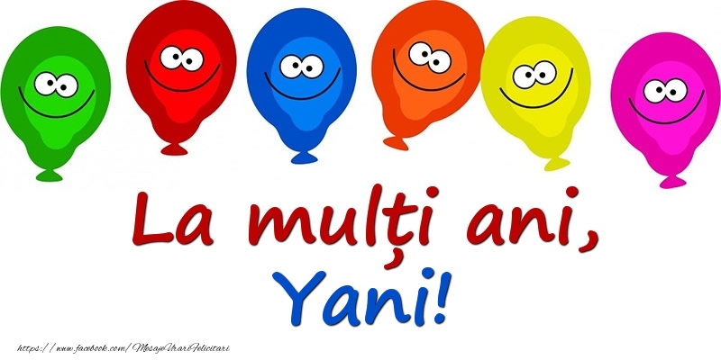 Felicitari pentru copii - La mulți ani, Yani!
